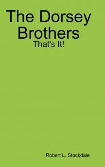 The Dorsey Brothers