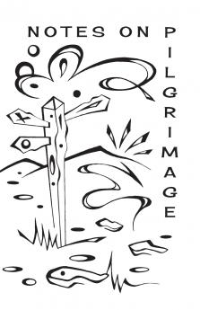 Notes On Pilgrimage