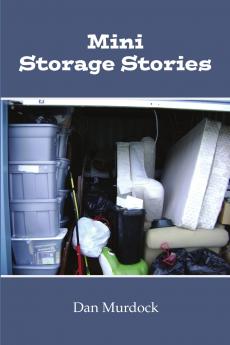 Mini Storage Stories
