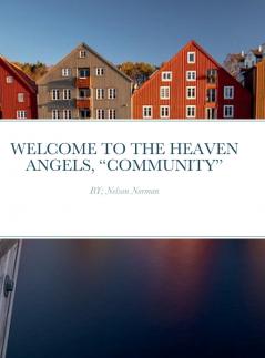 WELCOME TO THE HEAVEN ANGELS COMMUNITY