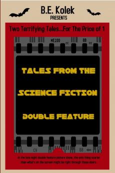 Tales From the Science Fiction Double Feature