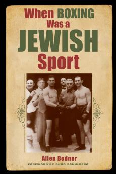 When Boxing Was a Jewish Sport