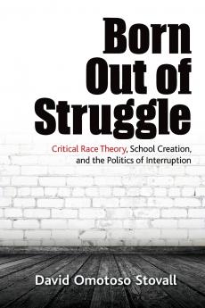 Born Out of Struggle