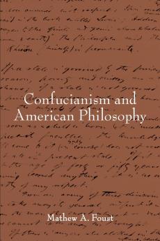 Confucianism and American Philosophy