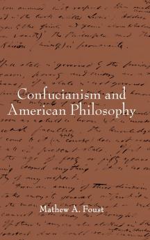 Confucianism and American Philosophy