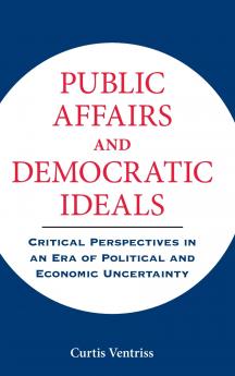 Public Affairs and Democratic Ideals