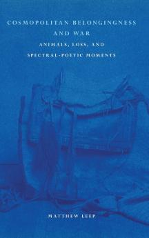 Cosmopolitan Belongingness and War