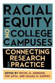 Racial Equity on College Campuses