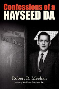 Confessions of a Hayseed DA