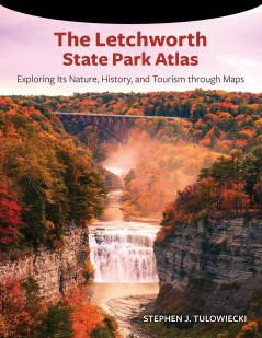 The Letchworth State Park Atlas