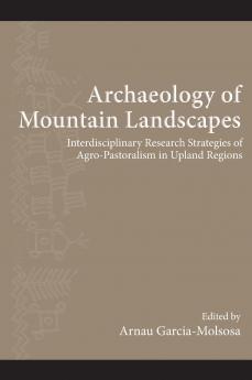 Archaeology of Mountain Landscapes