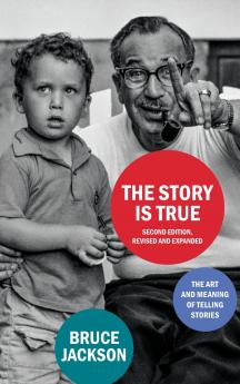 The Story Is True Second Edition