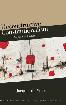 Deconstructive Constitutionalism