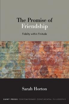 The Promise of Friendship