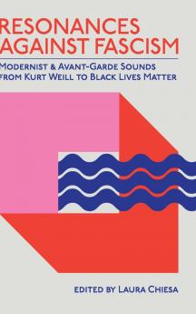 Resonances against Fascism