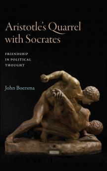 Aristotle's Quarrel with Socrates