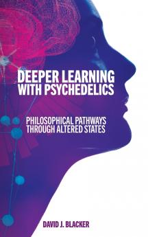 Deeper Learning with Psychedelics