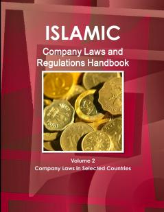 Islamic Company Laws and Regulations Handbook  Volume 2 Company Laws in Selected Countries