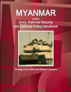 Myanmar Army National Security and Defense Policy Handbook - Strategic Information and Weapon Systems