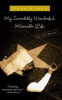 My Incredibly Wonderful Miserable Life