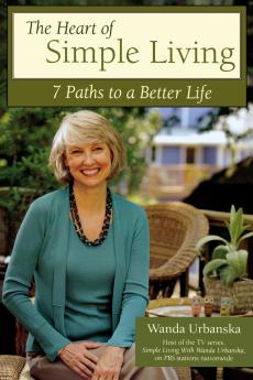 The Heart of Simple Living