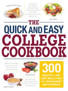 The Quick and Easy College Cookbook