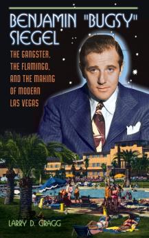Benjamin Bugsy Siegel
