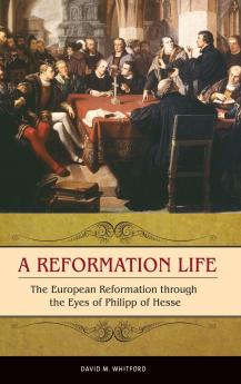 A Reformation Life