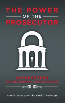The Power of the Prosecutor