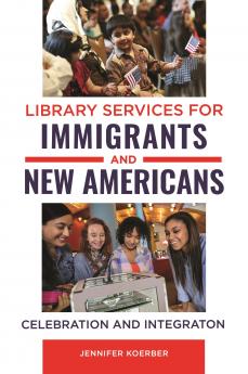 Library Services for Immigrants and New Americans