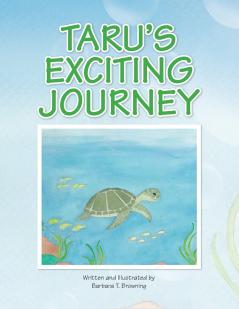 Taru's Exciting Journey