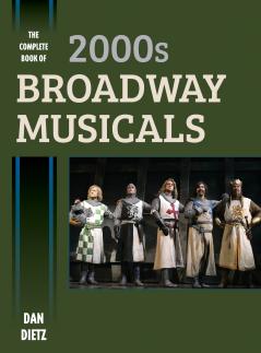 Complete Book of 2000s Broadway Musicals