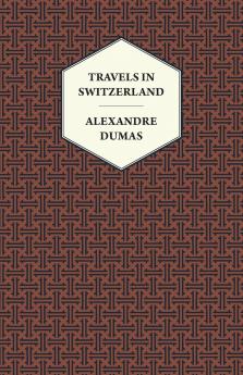 Travels in Switzerland