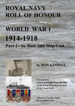 Royal Navy Roll of Honour - World War 1 by Date and Ship/Unit