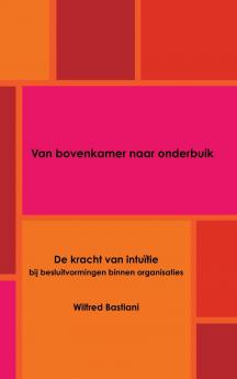 Van bovenkamer naar onderbuik