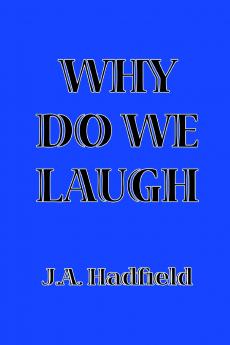 WHY DO WE LAUGH