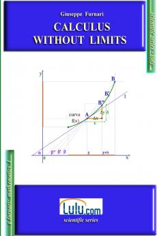 CALCULUS WITHOUT LIMITS