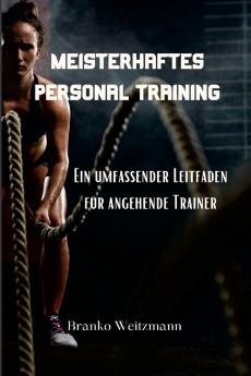 Meisterhaftes  Personal Training