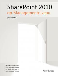 SharePoint 2010 op Managementniveau pre-release