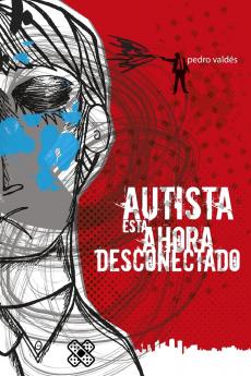 Shapes and Shapes (formas y formas xl): Autista está ahora desconectado (Spanish Edition)
