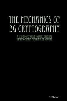 The Mechanics of 3G Cryptography