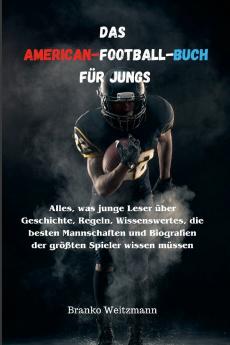Das American-Football-Buch für Jungs