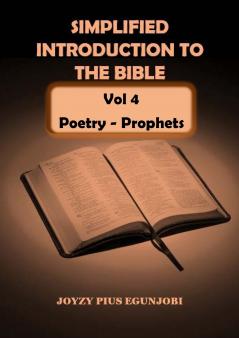 SIMPLIFIED INTRODUCTION TO THE BIBLE Vol 4