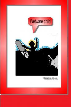 WetWare Child