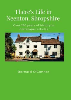 There's Life in Neenton Shropshire