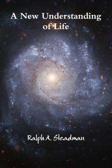 A New Understanding of Life