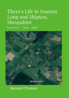 There's Life in Stanton Long and Shipton Shropshire