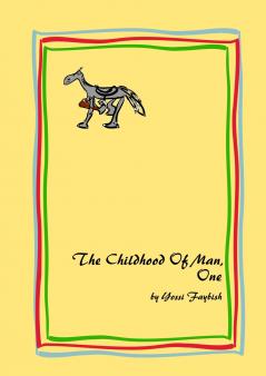 The Childhood Of Man One
