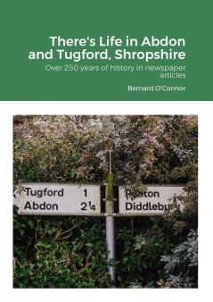 There's Life in Abdon and Tugford Shropshire