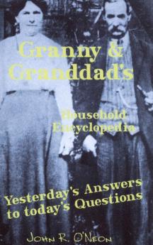 Granny & Granddad's Household Encyclopedia